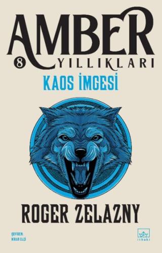 Kaos İmgesi - Amber Yıllıkları 8. Kitap Roger Zelazny