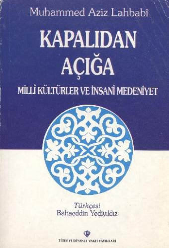 Kapalıdan Açığa Milli Kültürler ve İnsani Medeniyet %13 indirimli Muha