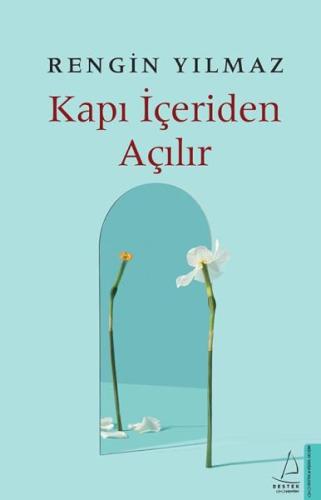 Kapı İçeriden Açılır %14 indirimli Rengin Yılmaz