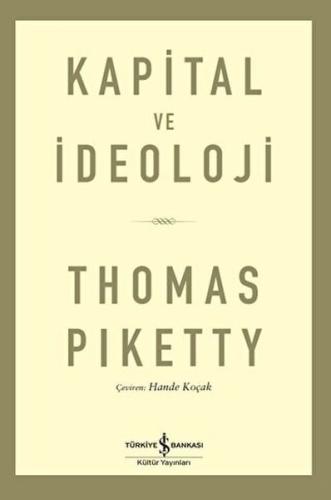 Kapital ve İdeoloji %31 indirimli Thomas Piketty