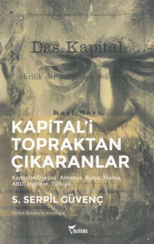 Kapital'İ Topraktan Çıkaranlar %25 indirimli Serpil Güvenç