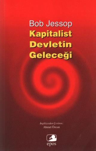 Kapitalist Devletin Geleceği Bob Jessop