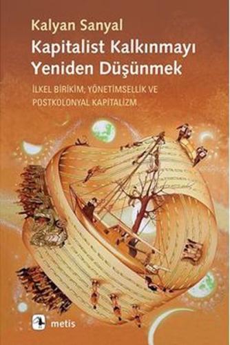 Kapitalist Kalkınmayı Yeniden? Düşünmek %10 indirimli Kalyan Sanyal