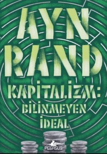 Kapitalizm: Bilinmeyen İdeal %15 indirimli Ayn Rand