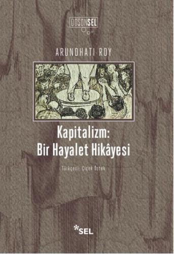 Kapitalizm - Bir Hayalet Hikayesi %12 indirimli Arundhati Roy