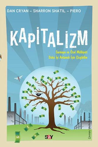 Kapitalizm (Çizgibilim) - Sermaya ve Özel Mülkiyeti Daha İyi Anlamak İ
