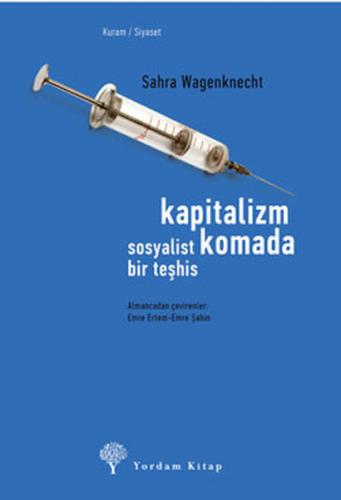 Kapitalizm Komada - Sosyalist Bir Teşhis %12 indirimli Sahra Wagenknec