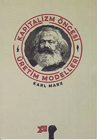 Kapitalizm Öncesi Üretim Modelleri Karl Marx