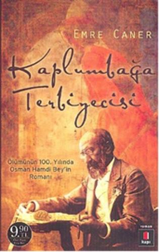 Kaplumbağa Terbiyecisi (Cep Boy) Emre Caner