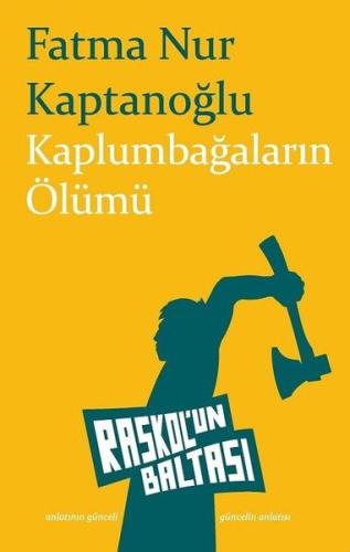 Kaplumbağaların Ölümü Fatma Nur Kaptanoğlu