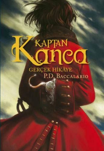 Kaptan Kanca Gerçek Hikaye %10 indirimli Pierdomenico Baccalario