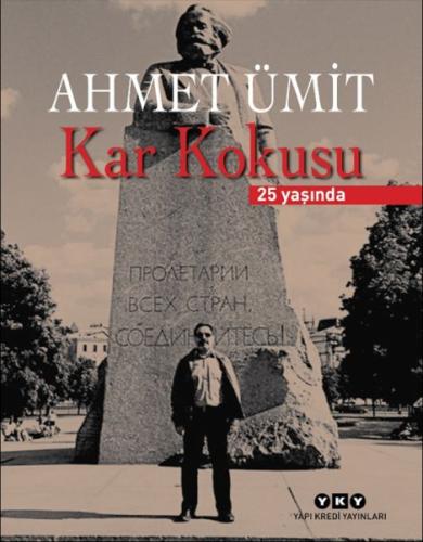 Kar Kokusu – 25 Yaşında (Numaralı Özel Baskı) %18 indirimli Ahmet Ümit