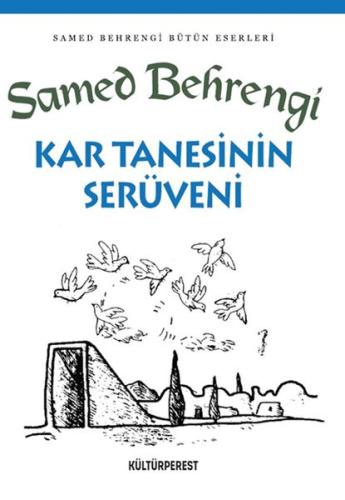 Kar Tanesinin Serüveni Samed Behrengi