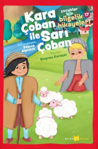 Kara Çoban ile Sarı Çoban - Çocuklar için Bilgelik Hikayeleri 17 %18 i