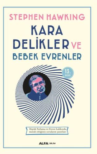 Kara Delikler ve Bebek Evrenler %10 indirimli Stephen Hawking