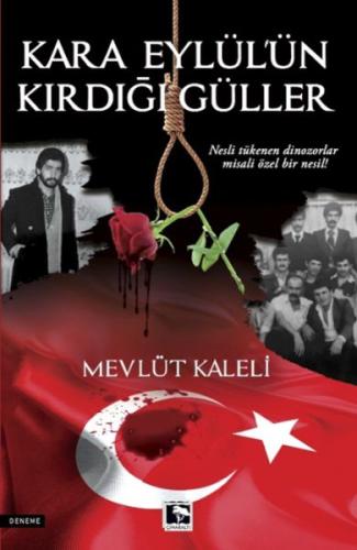 Kara Eylül'Ün Kırdığı Güller %25 indirimli Mevlüt Kaleli