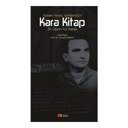 Kara Kitap Bir Devrin Yüz Karası %10 indirimli Osman Yüksel Serdengeçt