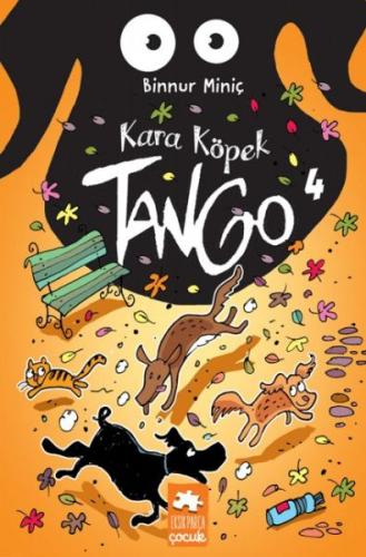 Kara Köpek Tango 4 Binnur Miniç