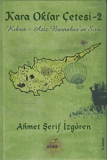 Kara Oklar Çetesi 2 - Kıbrıs - Aziz Barnabas'ın Sırrı (Ciltli) %15 ind