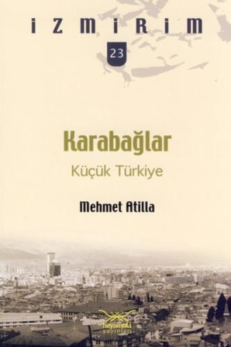 Karabağlar: Küçük Türkiye / İzmirim -23 %12 indirimli Mehmet Atilla