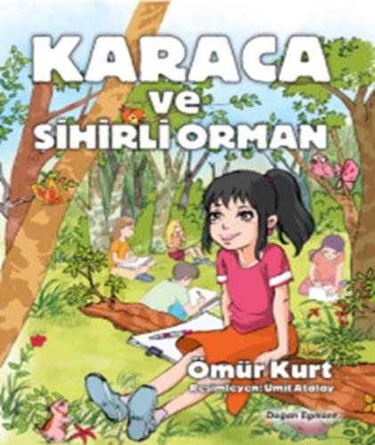 Karaca ve Sihirli Orman %10 indirimli Ömür Kurt