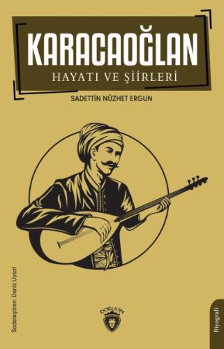 Karacaoğlan Hayatı ve Şiirleri %25 indirimli Sadettin Nüzhet Ergun