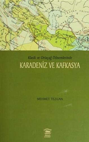 Karadeniz ve Kafkasya %13 indirimli Mehmet Tezcan