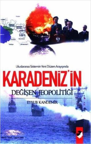 Karadeniz'in Değişen Jeopolitiği %22 indirimli Eyyub Kandemir