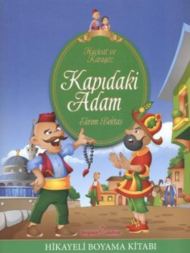 Karagöz Hacivat - Kapıdaki Adam (Hikayeli Boyama) Ekrem Bektaş