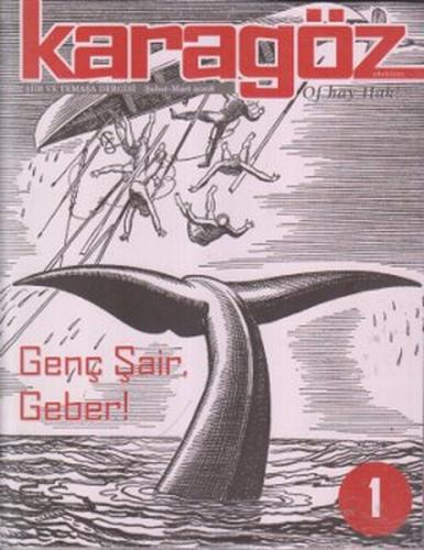 Karagöz Şiir ve Temaşa Dergisi / Şubat-Mart 2008 Yıl.1 Sayı.1 Kolektif