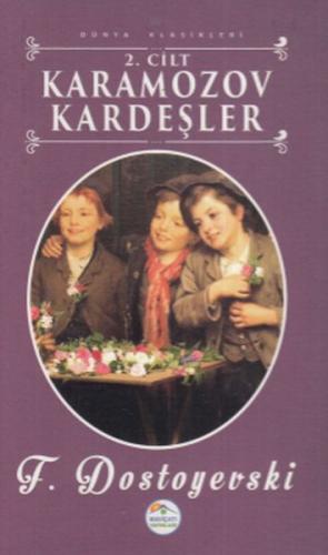 Karamazov Kardeşler 2 Cilt - Dünya Klasikleri Fyodor Mihayloviç Dostoy