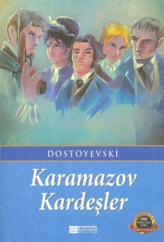 Karamazov Kardeşler Fyodor Mihayloviç Dostoyevski