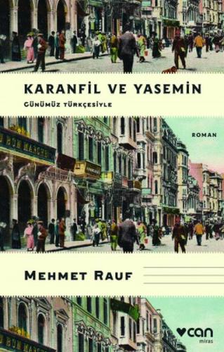 Karanfil ve Yasemin (Günümüz Türkçesiyle) %15 indirimli Mehmet Rauf