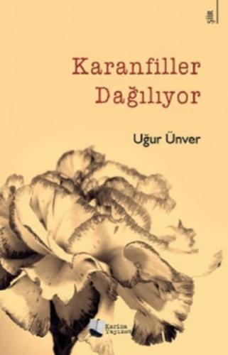 Karanfiller Dağılıyor %13 indirimli Uğur Ünver