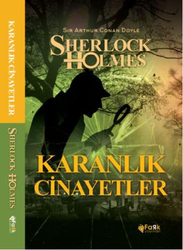 Karanlık Cinayetler - Sherlock Holmes Sir Arthur Conan Doyle