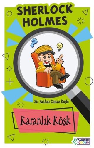 Karanlık Köşk - Sherlock Holmes %18 indirimli Sir Arthur Conan Doyle