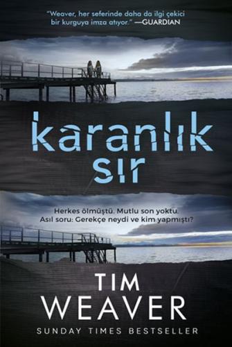 Karanlık Sır %30 indirimli Tim Weaver