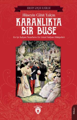 Karanlıkta Bir Buse %25 indirimli Hüseyin Cahit Yalçın