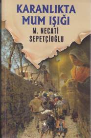 Karanlıkta Mum Işığı 2 %20 indirimli M.Necati Sepetçioğlu