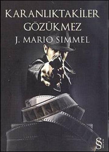 Karanlıktakiler Gözükmez %10 indirimli J. Mario Simmel