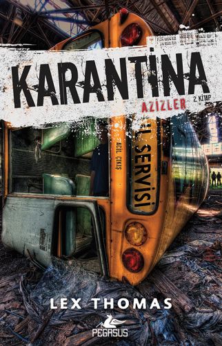 Karantina: Azizler - 2. Kitap %15 indirimli Lex Thomas