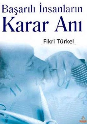 Karar Anı %20 indirimli Fikri Türkel