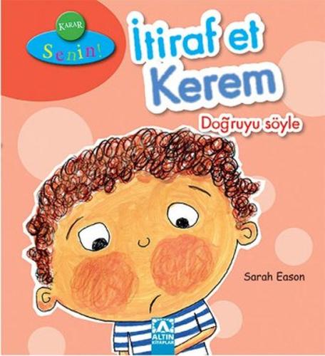 Karar Senin - İtiraf Et Kerem Doğruyu Söyle %10 indirimli Sarah Eason