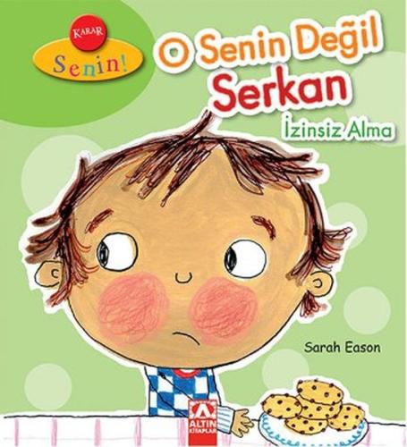 Karar Senin - O Senin Değil Serkan İzinsiz Alma %10 indirimli Sarah Ea