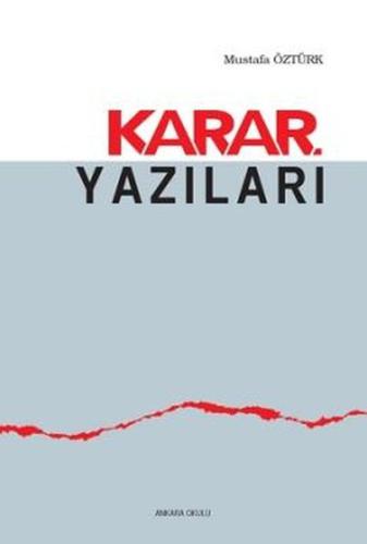 Karar Yazıları %20 indirimli Mustafa Öztürk