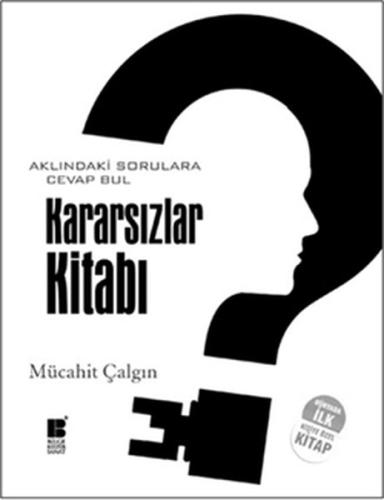 Kararsızlar Kitabı %14 indirimli Mücahit Çalgın