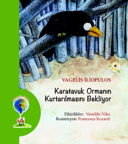 Karatavuk Ormanın Kurtarılmasını Bekliyor Vagelis İliopulos