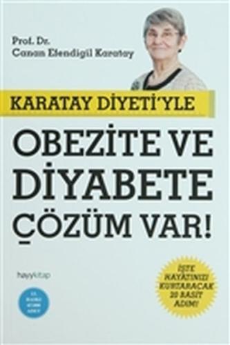 Karatay Diyeti'yle Obezite ve Diyabete Çözüm Var! %15 indirimli Canan 