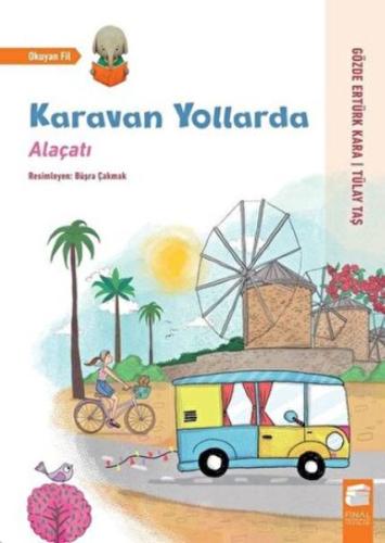 Karavan Yollarda - Alaçatı %10 indirimli Gözde Ertürk Kara