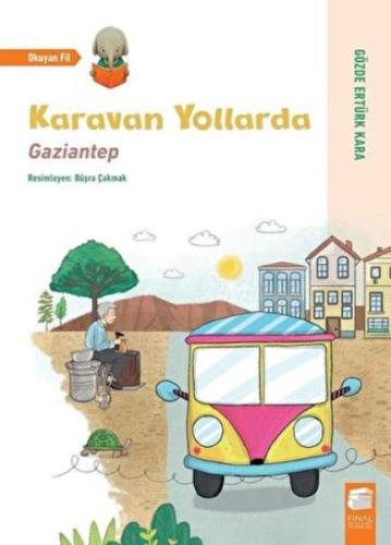 Karavan Yollarda - Gaziantep %10 indirimli Gözde Ertürk Kara